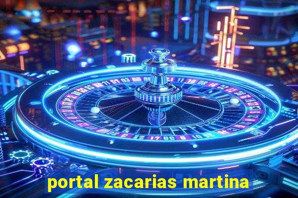 portal zacarias martina